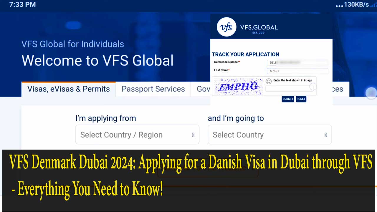 VFS Denmark Dubai, Danish Visa in Dubai, VFS Global Denmark, Denmark Visa Application